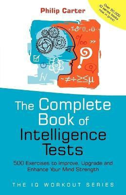 The Complete Book of Intelligence Tests(English, Paperback, Carter Philip)