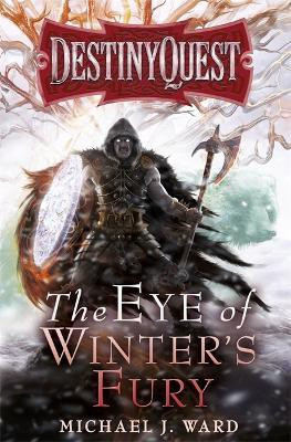 The Eye of Winter's Fury(English, Paperback, Ward Michael J.)