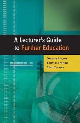 A Lecturer's Guide to Further Education(English, Electronic book text, Hayes Dennis)
