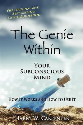 The Genie Within(English, Paperback, Carpenter Harry W)