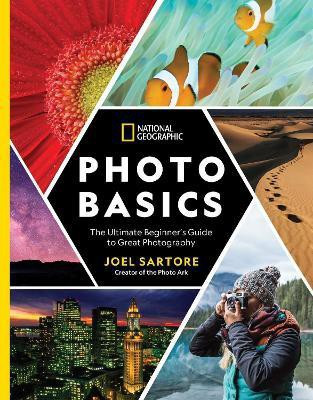National Geographic Photo Basics(English, Paperback, Sartore Joel)