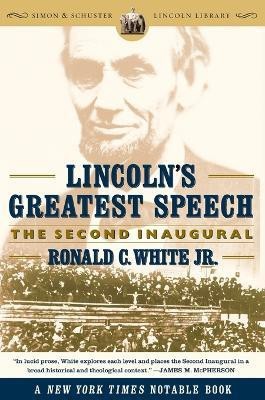Lincoln's Greatest Speech(English, Paperback, White Ronald C)