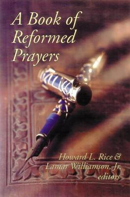A Book of Reformed Prayers(English, Paperback, unknown)