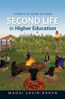 A Practical Guide to Using Second Life in Higher Education(English, Paperback, Savin-Baden Maggi)