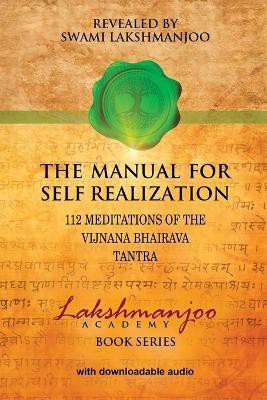 The Manual for Self Realization(English, Paperback, Lakshmanjoo Swami)