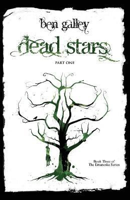 Dead Stars - Part One(English, Paperback, Galley Ben)