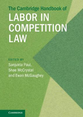 The Cambridge Handbook of Labor in Competition Law(English, Hardcover, unknown)