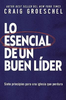 esencial de un buen lider Softcover Lead Like It Matters(Spanish, Paperback, Groeschel Craig)