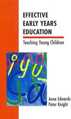 Effective Early Years Education(English, Paperback, Edwards Anne)