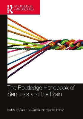 The Routledge Handbook of Semiosis and the Brain(English, Hardcover, unknown)