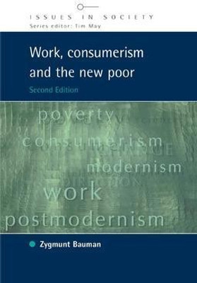 Work, Consumerism and the New Poor(English, Electronic book text, Bauman Zygmunt)
