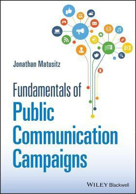 Fundamentals of Public Communication Campaigns(English, Paperback, Matusitz Jonathan)