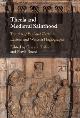 Thecla and Medieval Sainthood(English, Hardcover, unknown)