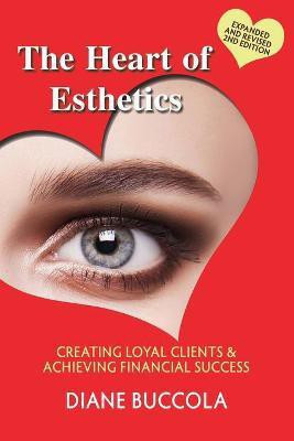 The Heart of Esthetics(English, Paperback, Buccola Diane)