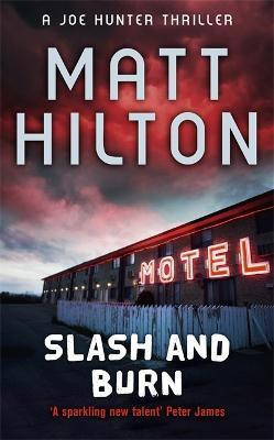 Slash and Burn(English, Paperback, Hilton Matt)