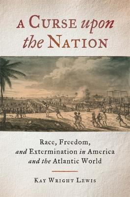 A Curse upon the Nation(English, Electronic book text, Lewis Kay Wright)
