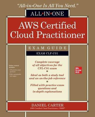 AWS Certified Cloud Practitioner All-in-One Exam Guide (Exam CLF-C01)(English, Paperback, Carter Daniel)