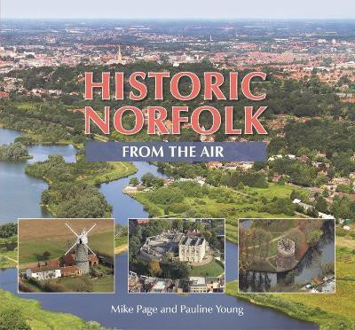 Historic Norfolk from the Air(English, Hardcover, Page Mike)