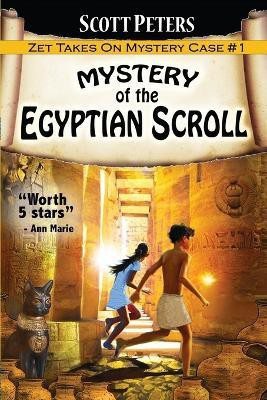 Mystery of the Egyptian Scroll(English, Paperback, Peters Scott)
