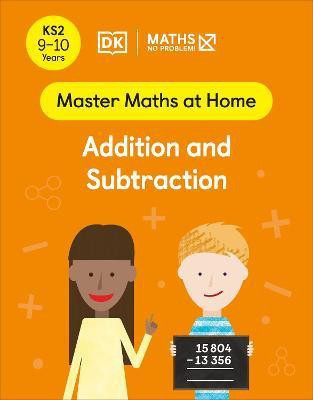 Maths - No Problem! Addition and Subtraction, Ages 9-10 (Key Stage 2)(English, Paperback, Problem! Maths - No)
