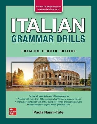 Italian Grammar Drills, Premium Fourth Edition(English, Paperback, Nanni-Tate Paola)