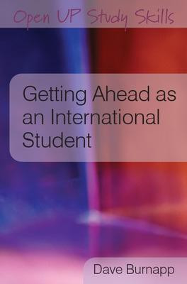 Getting Ahead as an International Student(English, Electronic book text, Burnapp Dave)
