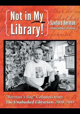 Not in My Library!(English, Paperback, Berman Sanford)