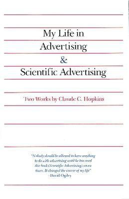 My Life in Advertising and Scientific Advertising(English, Paperback, Hopkins Claude)
