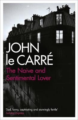 The Naive and Sentimental Lover(English, Paperback, Carre John Le)