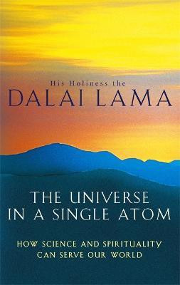 The Universe In A Single Atom(English, Paperback, Lama The Dalai)