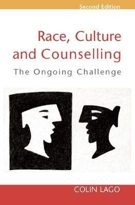 Race, Culture and Counselling(English, Paperback, Lago Colin)