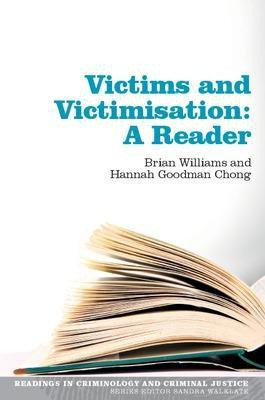 Victims and Victimisation: A Reader(English, Paperback, Williams Brian)