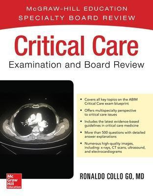 Critical Care Examination and Board Review(English, Paperback, Go Ronaldo Collo)