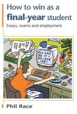 How to Win as a Final-Year Student(English, Electronic book text, Race Phil)