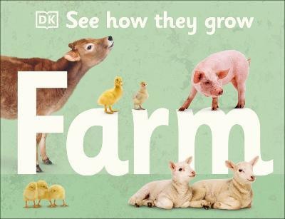 See How They Grow Farm(English, Hardcover, DK)