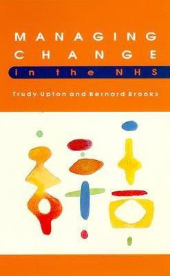Managing Change in the NHS(English, Electronic book text, Upton Trudy)