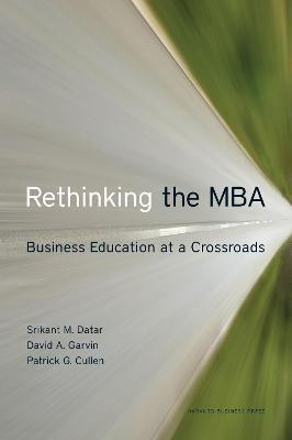 Rethinking the MBA(English, Hardcover, Datar Srikant)