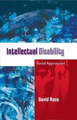 Intellectual Disability: Social Approaches(English, Paperback, Race David)