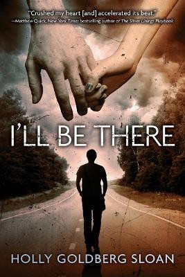 I'll Be There(English, Paperback, Goldberg Sloan Holly)