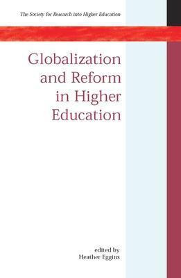 Globalization and Reform in Higher Education(English, Electronic book text, Eggins Heather)