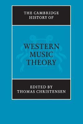 The Cambridge History of Western Music Theory(English, Paperback, unknown)