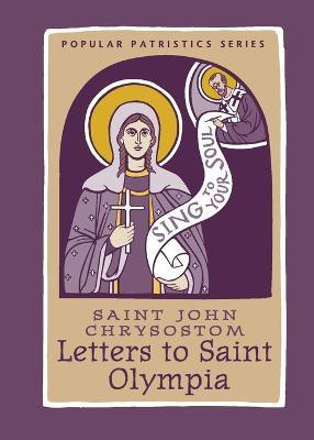 Letters Saint Olympia(English, Paperback, Chrysostom)