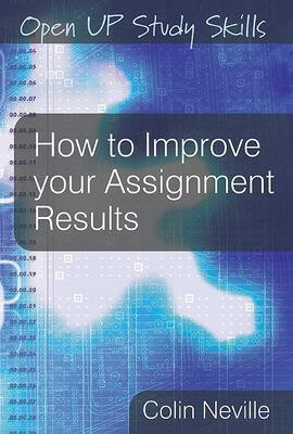 How to Improve your Assignment Results(English, Paperback, Neville Colin)