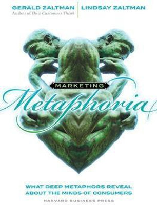 Marketing Metaphoria(English, Hardcover, Zaltman Gerald)