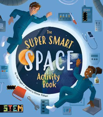 The Super Smart Space Activity Book(English, Paperback, Regan Lisa)