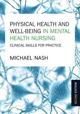 Physical Health and Well-Being in Mental Health Nursing(English, Electronic book text, Nash Michael)