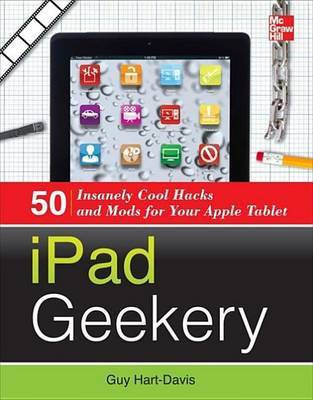 iPad Geekery(English, Electronic book text, Hart-Davis Guy)