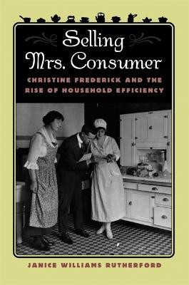 Selling Mrs. Consumer(English, Paperback, Rutherford Janice Williams)