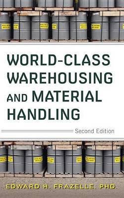 World-Class Warehousing and Material Handling 2e (Pb)(English, Electronic book text, Frazelle Edward H)