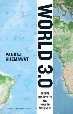 World 3.0(English, Hardcover, Ghemawat Pankaj)